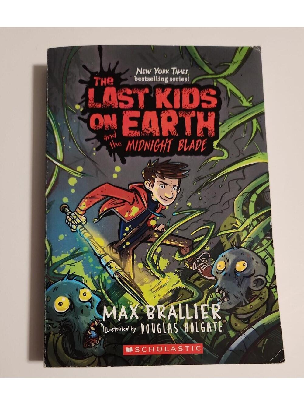 The Last Kids on Earth and the Midnight Blade by Max Brallier Paperback Book